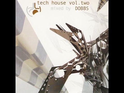 Dobbs — Dobbs - Tech House Volume Two [2002]