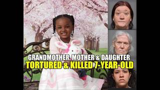 Three Women Arrested For The Death & Torture Of 7-Year-Old Girl Left In Their Care