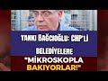 Yankı Bağcıoğlu: CHP'li belediyelere mikroskopla bakıyorlar! Diğerlerine dürbünle bakıyorlar 