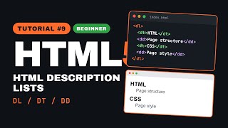 HTML5 Tutorial #9 — HTML Description Lists Explained (DL, DT, and DD Tags)