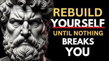 How to Use Suffering to REBUILD Yourself - STOIC PHILOSOPHY