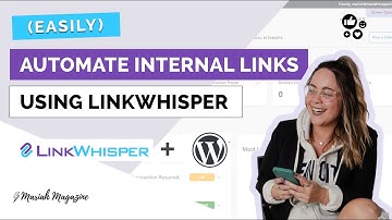 Automate Internal Linking on WordPress: LinkWhisper Internal Linking Tool Review