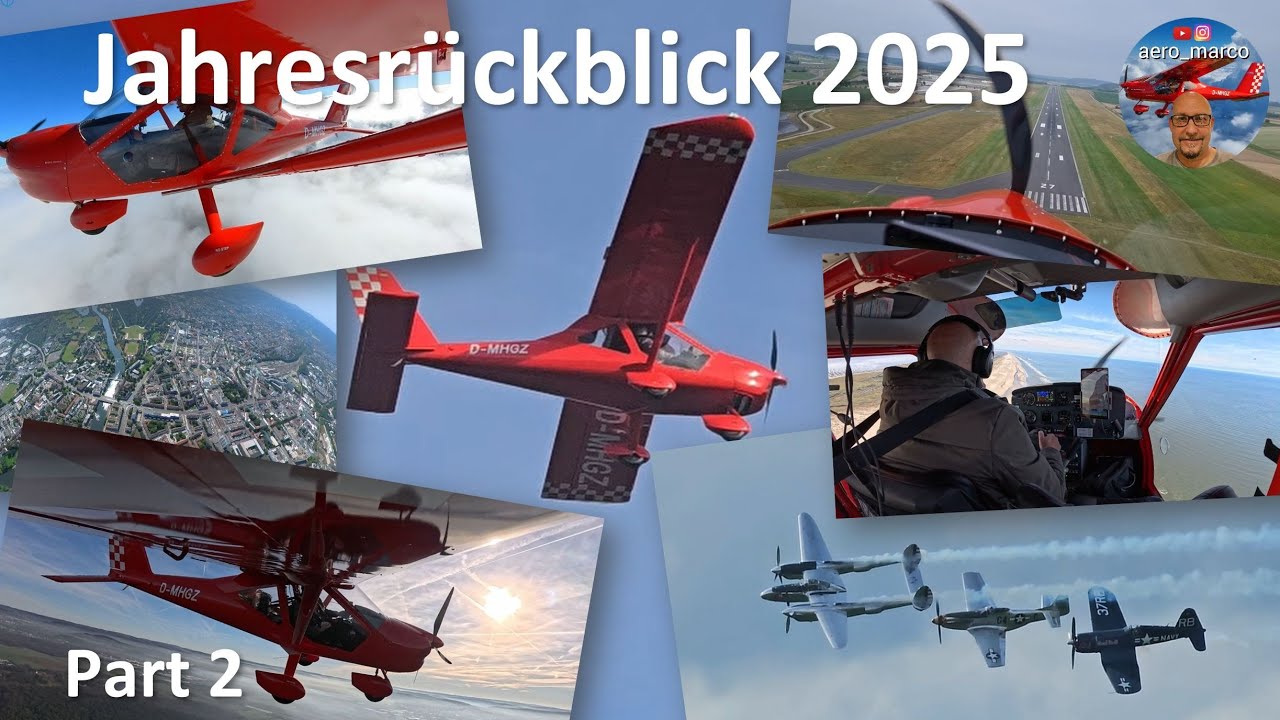 Mein fliegerischer Jahresrückblick 2025 - Part 2
