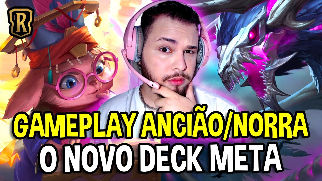 GAMEPLAY DRAGÃO ANCIÃO/NORRA, QUE DECK ROUBADO!! | LEGENDS OF RUNETERRA ...