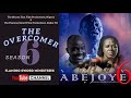 Abejoye season 6 the overcomer full movie  mount zion  flaming sword