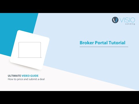 Broker Portal VO Tutorial 06 22 - video from Visio Lending
