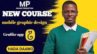 NEW COURSE: Barashada Mobile Graphic Design | Grafike App Tutorial (Somali)”