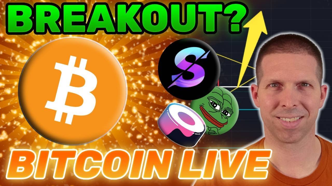 Bitcoin Live!  -BREAKOUT?-  SOS, SUSHI, PEPE.  BTC Pump? | Requests Welcome!