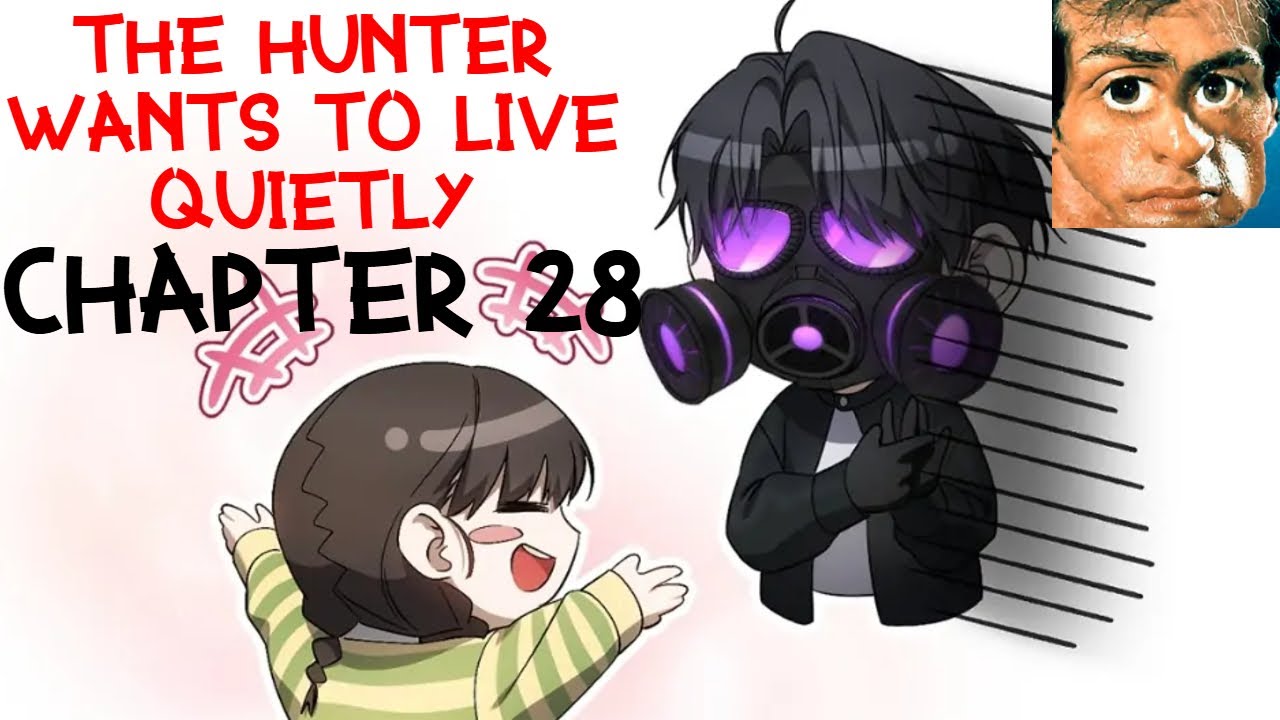 The Hunter Wants To Live Quietly Chapter 28 - YouTube