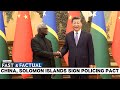 China & Solomon Islands Sign Controversial Deal On Police Cooperation