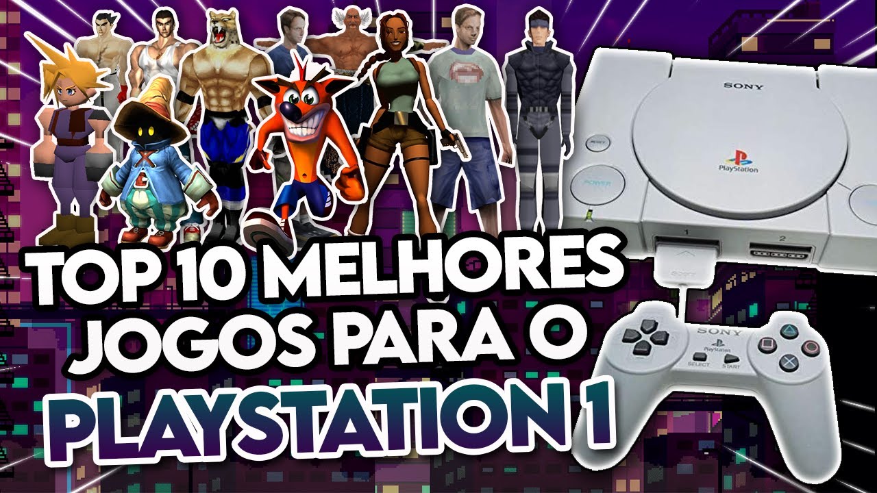TOP10 MELHORES JOGOS DO PLAYSTATION 1! Jogos que MARCARAM muito a MINHA ...