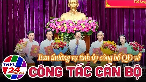 Ban Thường vụ Tỉnh ủy công bố quyết định về công tác cán bộ
