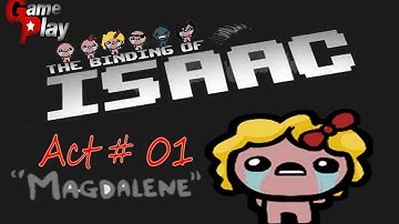 The Binding of Isaac Magdalene act 1