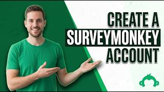 How To Create A SurveyMonkey Account (Step-By-Step Guide)