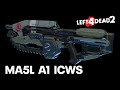 MA5L A1 IWCS In Left 4 Dead 2 AK 47 Mod 