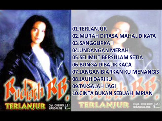 Rudiath RB. - Album Terlanjur 1998 Full 10 Lagu class=