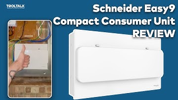 Schneider Easy9 Compact Consumer Unit Review By Ewell Electrical