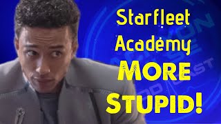 Why Starfleet Academy Is Increasingly Stupid
