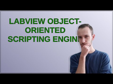 Softwareengineering: LabVIEW Object-Oriented Scripting Engine