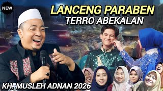 KH. MUSLEH ADNAN TERBARU DAN VIRAL 2026 Live Kalisat Utara