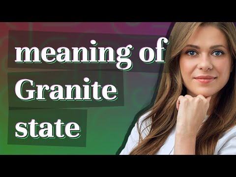 Granite state | meaning of Granite state