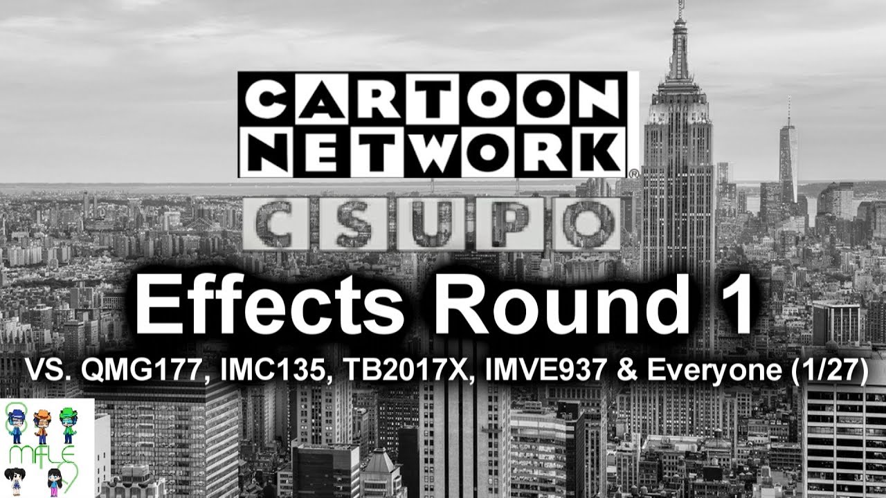 CN Csupo (2019) V4 Effects Round 1 VS QMG177, IMC135, TB2017X, IMVE937 & Everyone (1/27)