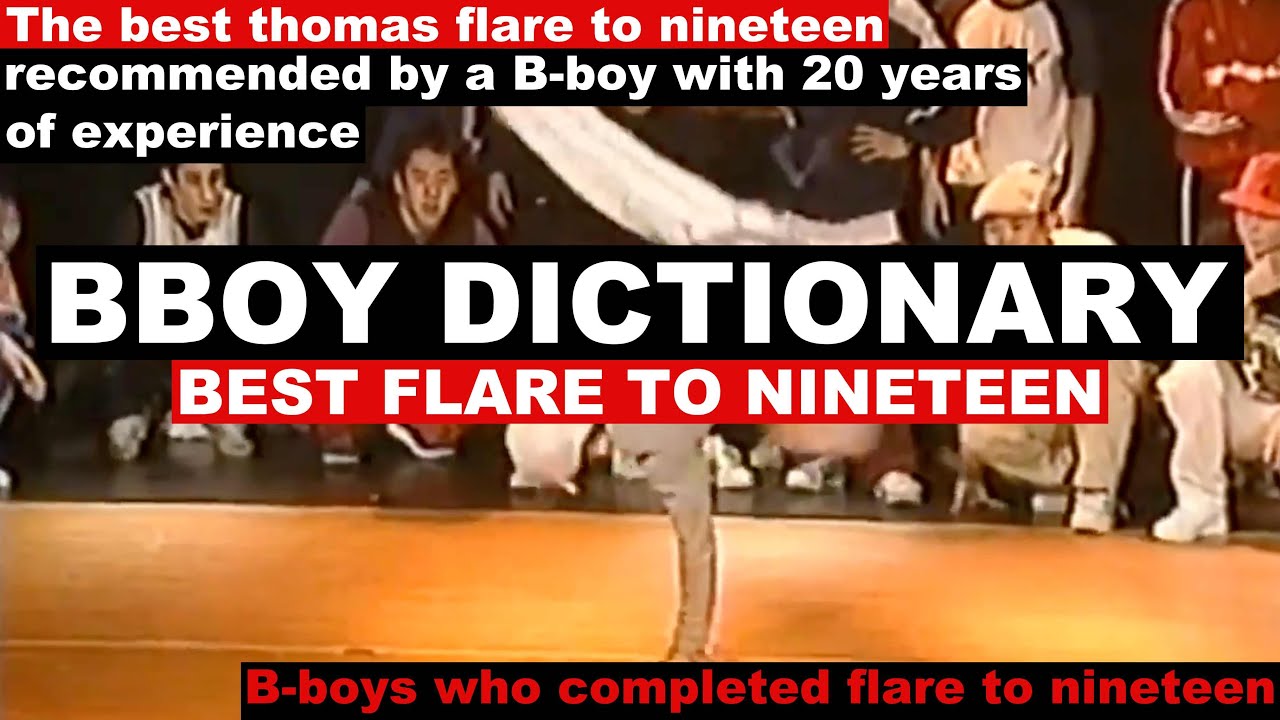 BBOY DICTIONARY BEST thomas flare to COMPILATION YouTube