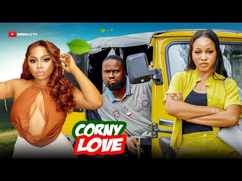 CORNY LOVE - SIRBALO/YOUJAY/FELICIA OKON (1)