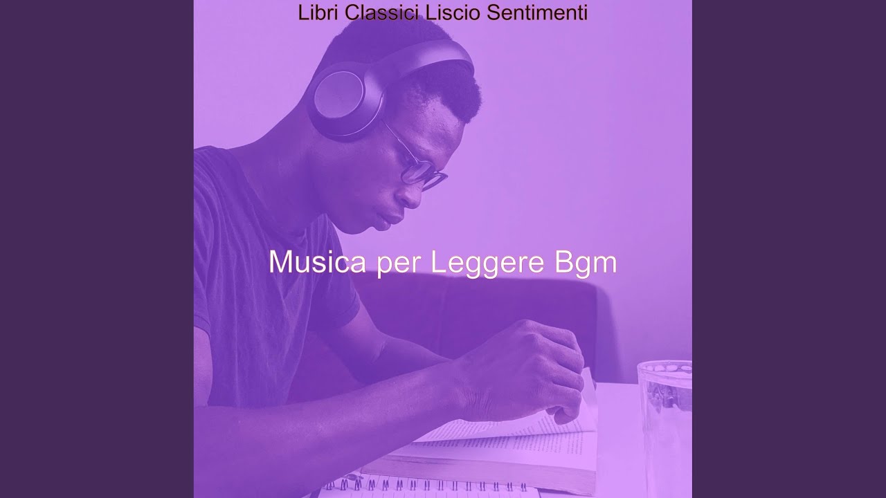 Studiando Eccitato (Musica di Sottofondo) YouTube