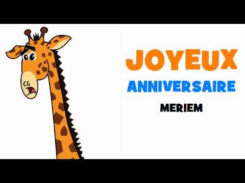 Joyeux Anniversaire Meriem Youtube