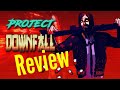 Project Downfall Review