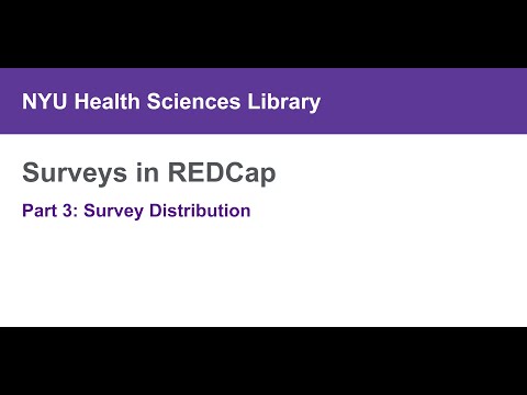 Surveys in REDCap, Part 3: Survey Distribution