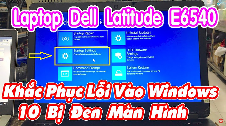 Ày laptop khởi động đen màn hình là hỏng gì năm 2024