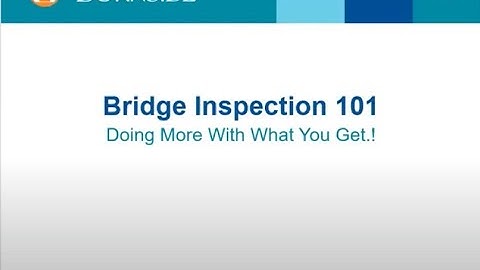 Ontario Public Works Connects - Bridge Inspection and Maintenance 101