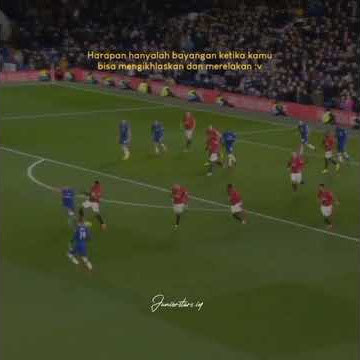 Quotes story wa chelsea - keren & terbaru || Football Story #139