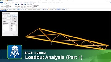 Loadout Analysis in SACS CE (Part 1)