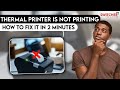 Thermal Printer Not Printing? Fix in Minutes | Easy Solution for Receipt Printers