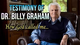 TESTIMONY OF BILLY GRAHAM | How GOD Called Me