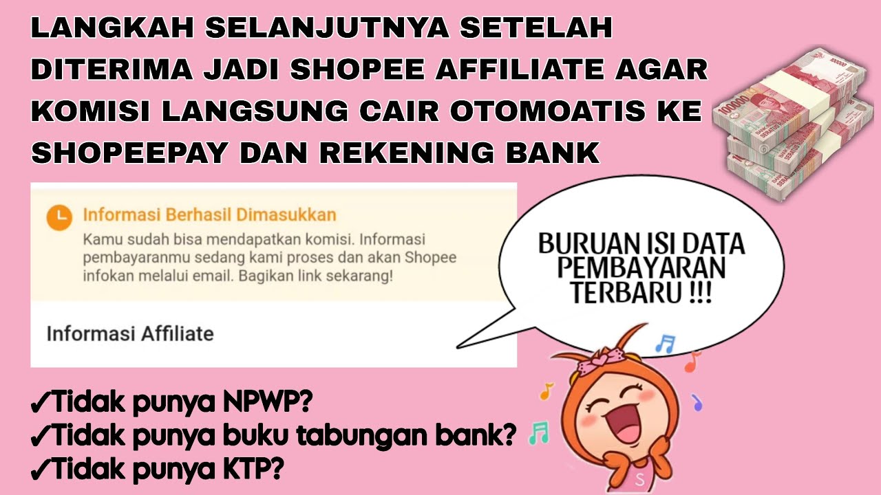 KOMISI SHOPEE AFFILIATE BELUM CAIR? YUK ISI DATA PEMBAYARAN TERBARU ...