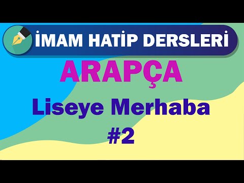 Arapça | 9.Sınıf | 1.Ünite | Liseye Merhaba #2