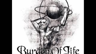 Burden of Life - Kafkaesque