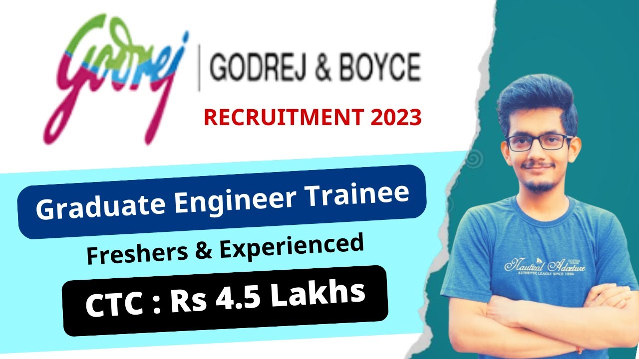 GODREJ & BOYCE Recruitment 2023 Graduate Engineer Trainee Fresher