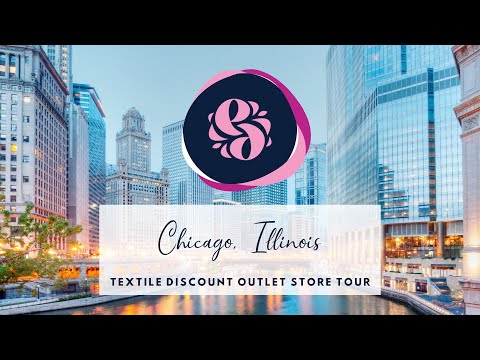 TOUR CHICAGO TEXTILE DISCOUNT OUTLET