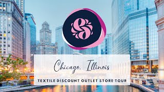 TOUR: CHICAGO TEXTILE DISCOUNT OUTLET