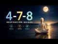 Respiración 4-7-8 para Dormir Profundo — Guía Completa 20 Min 🌬️😴