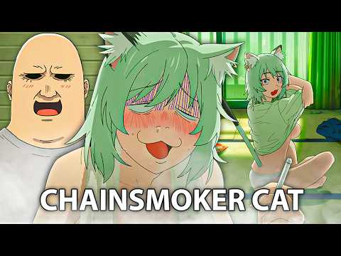 anime but its a catgirl with a smoking addiction...wtf am i watching