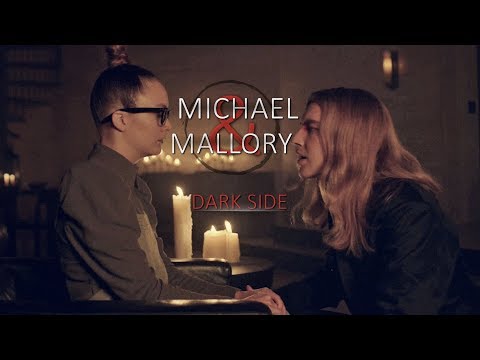 Michael&Mallory || Dark Side.