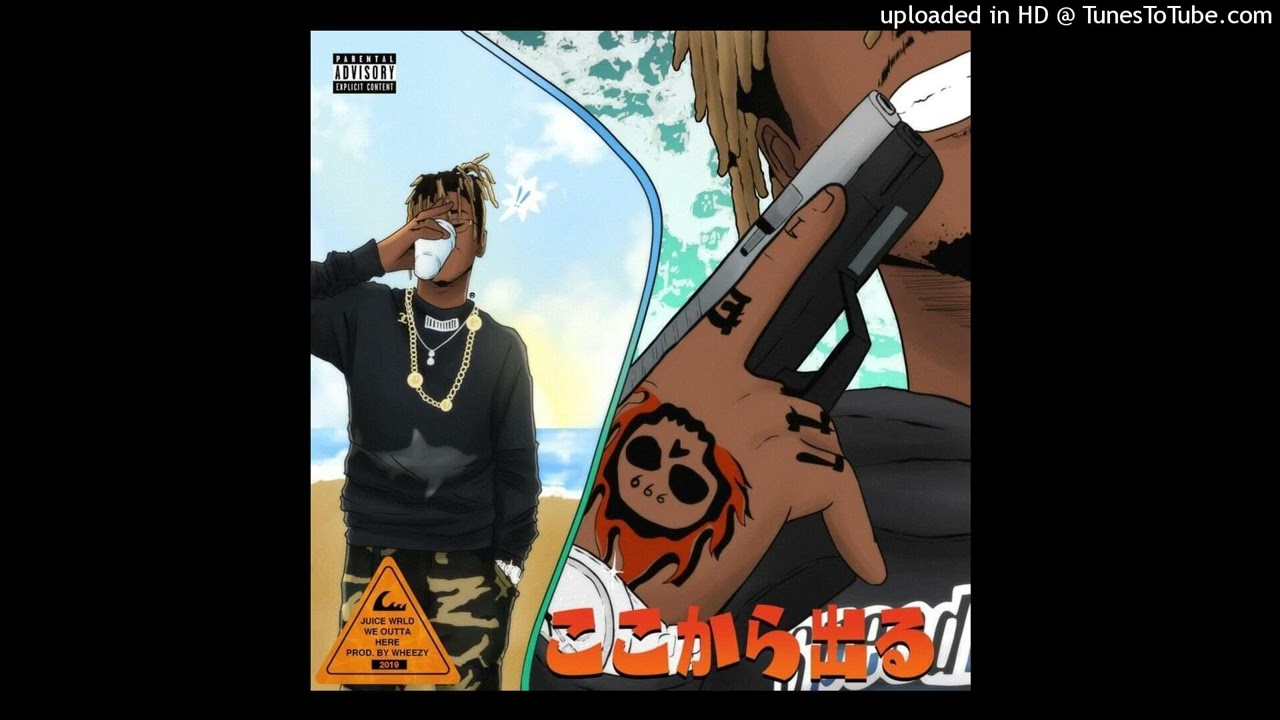 Juice WRLD - We Outta Here | NEW LEAK | Prod. Wheezy