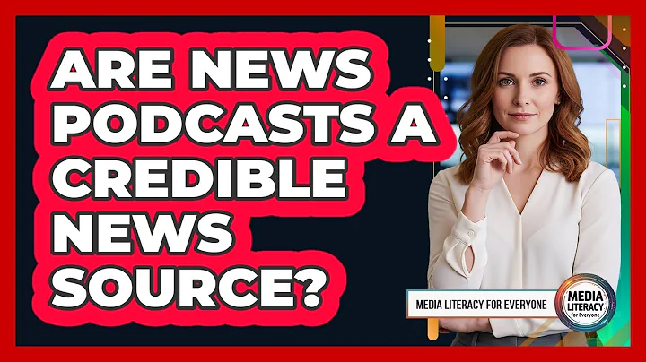 Are News Podcasts A Credible News Source?