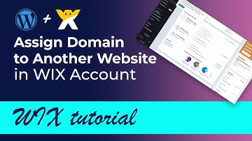 Assign wix domain to another website in your wix account